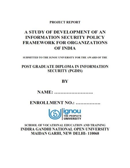 IGNOU MSEP-28 Project Sample-1(PGDIS)(A Study Of Development Of An Information Security Policy Framework For Organizations Of India) - Image 2