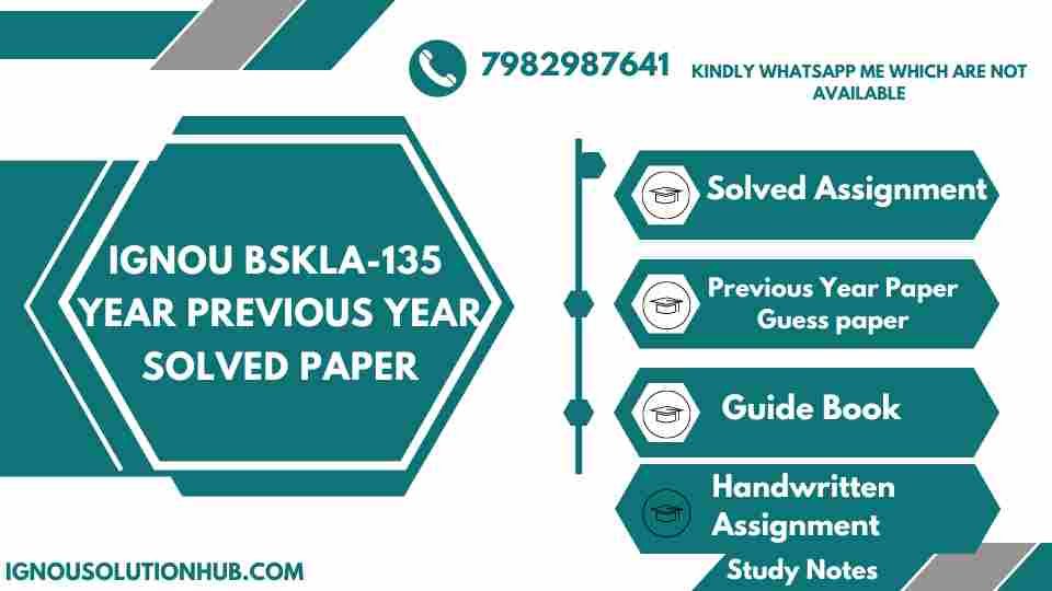 IGNOU BSKLA-135 Year Previous Year Solved Paper