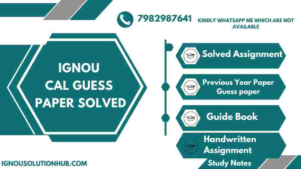 IGNOU CAL Guess Paper Solved