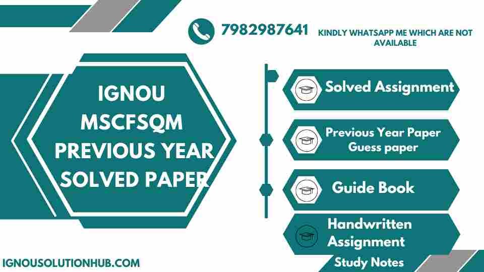 IGNOU MSCFSQM Previous Year Solved Paper