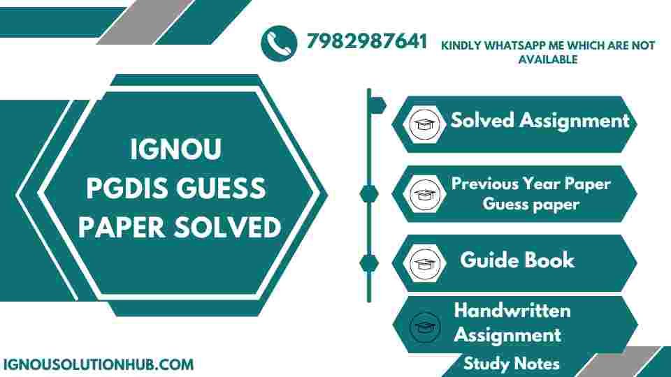 IGNOU PGDIS Guess Paper Solved