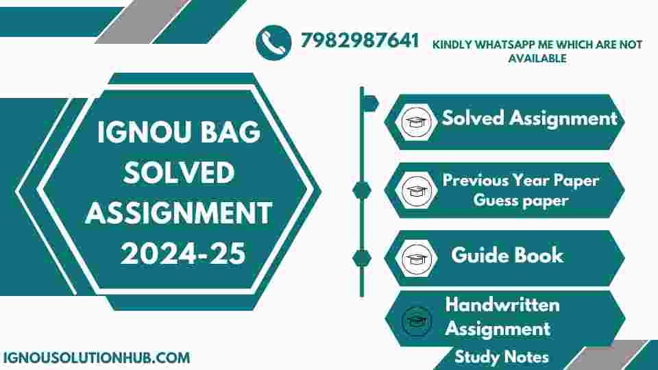 IGNOU BAG Solved Assignment 2024-25