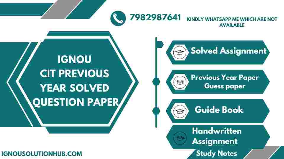 IGNOU CIT Previous Year Solved Question Paper