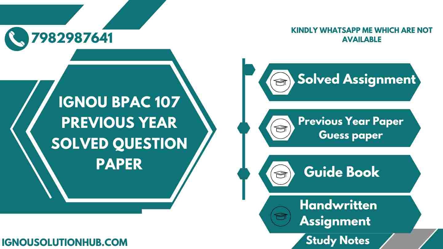IGNOU BPAC 107 Previous Year Solved Question Paper