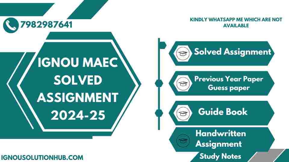 IGNOU MAEC Solved Assignment 2024-25