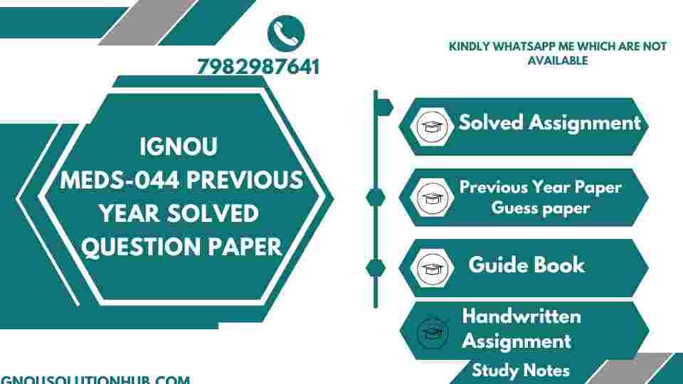 IGNOU MEDS-044 Previous Year Solved Question Paper