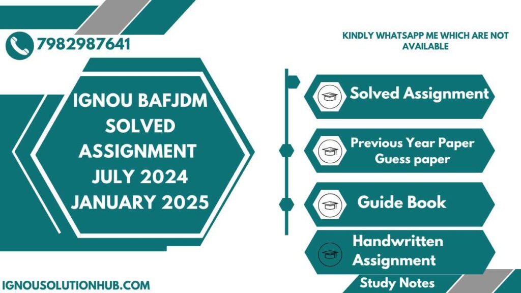 IGNOU BAFJDM Solved Assignment July 2024-January 2025