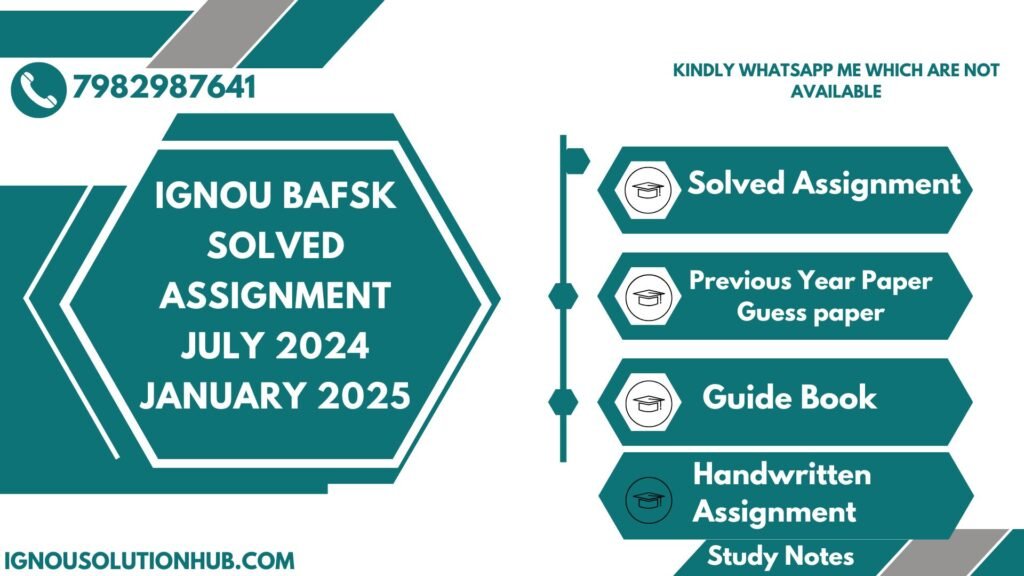 IGNOU BAFSK Solved Assignment July 2024-January 2025