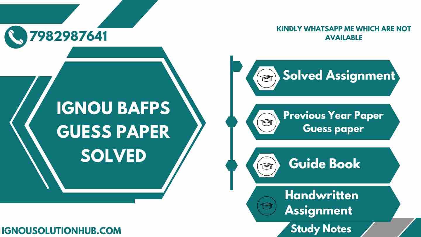 IGNOU BAFPS Guess Paper Solved
