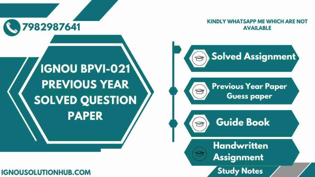 IGNOU BPVI-021 Previous Year Solved Question Paper