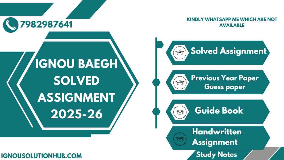 IGNOU BAEGH solved assignment 2025-26