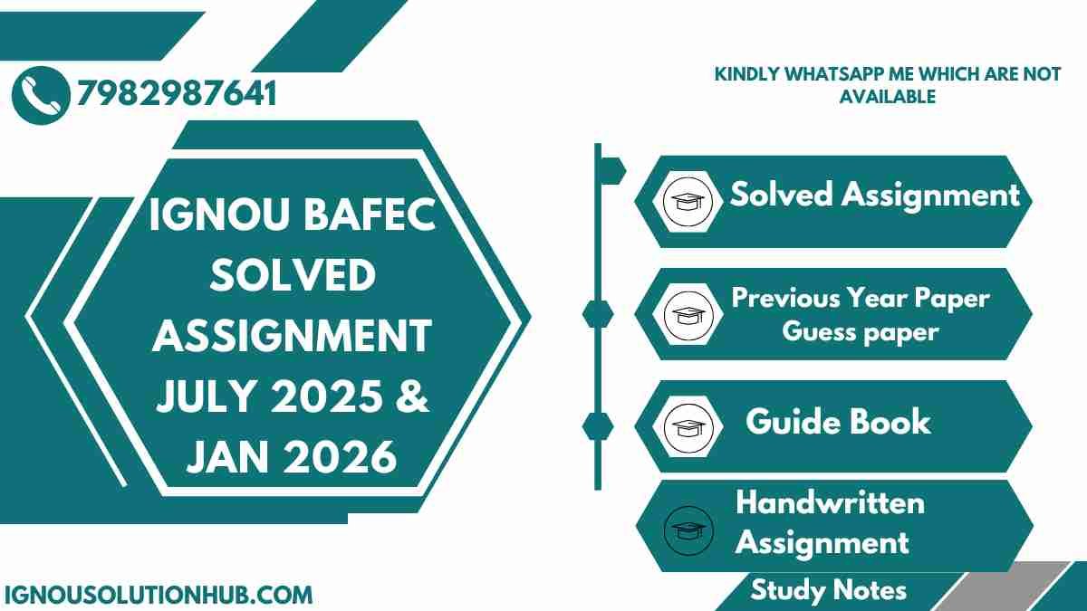 IGNOU BAFEC Solved Assignment July 2025 & January 2026