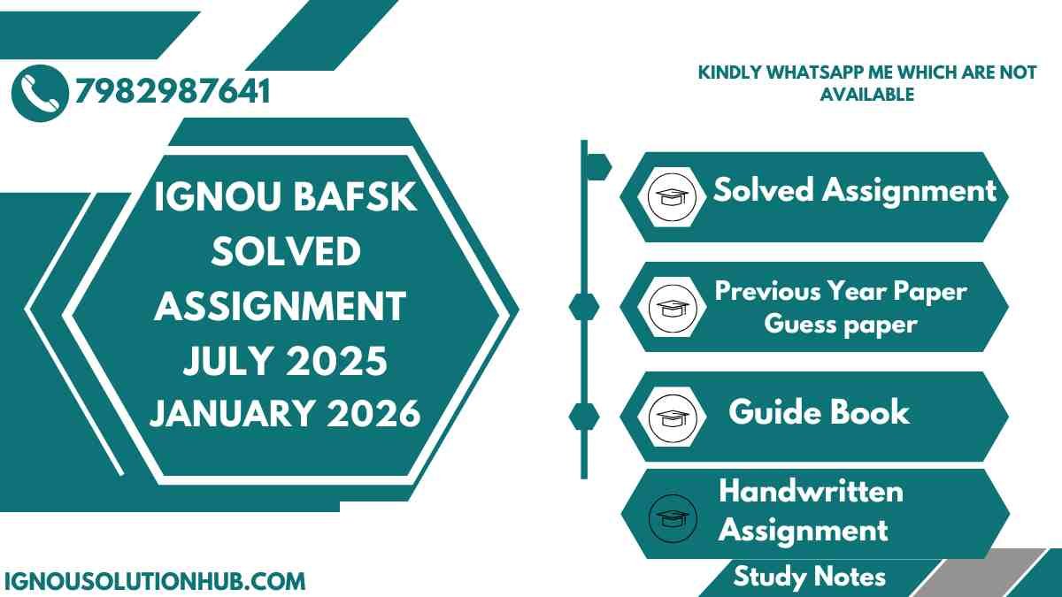 IGNOU BAFSK Solved Assignment July 2025-January 2026