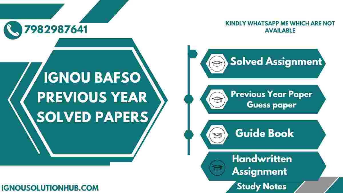 IGNOU BAFSO Previous Year Solved Papers
